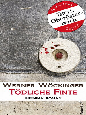 cover image of Tödliche Finte: Inspektor Oberbacher Reihe Series, Book 3